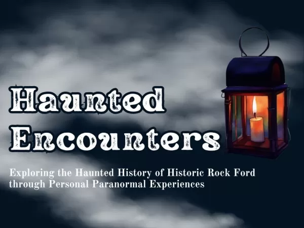 Haunted Encounters